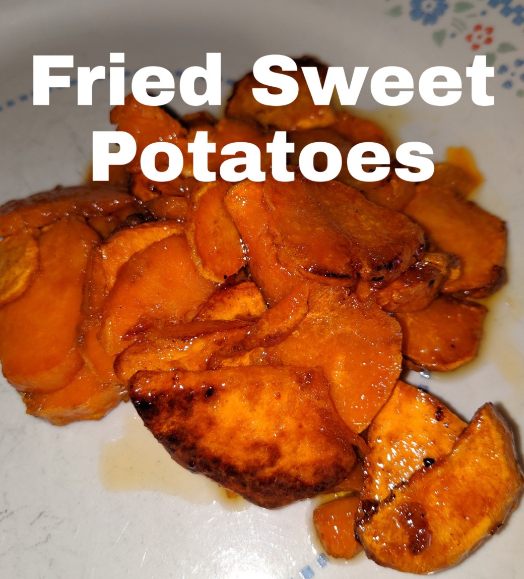 Fried Sweet Potatoes